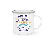 quotedazur - Mug Vieillir est une obligation, rester jeune un choix ! - Tasse Cadeau Anniversaire - Blanc/Emaillé