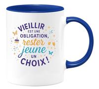 quotedazur - Mug Vieillir est une obligation, rester jeune un choix ! - Tasse Cadeau Anniversaire - Bleu/Céramique