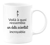 quotedazur - Mug Voilà à Quoi Ressemble Un Data scientist Incroyable - Blanc/Céramique