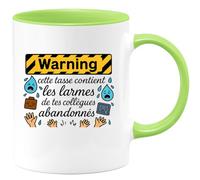 quotedazur - Mug Warning : cette tasse contient les larmes de tes collègues abandonnés - Tasse Cadeau Départ collègue - Vert/Céramique
