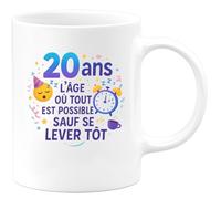 quotedazur - Mug20 ans : l'âge où tout est possible sauf se lever tôt - Tasse Cadeau 20 ans Femme - Blanc/Céramique