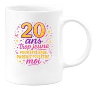 quotedazur - Mug20 ans : trop jeune pour être sage, parfait pour être moi - Tasse Cadeau 20 ans Femme - Blanc/Céramique