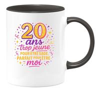 quotedazur - Mug20 ans : trop jeune pour être sage, parfait pour être moi - Tasse Cadeau 20 ans Femme - Noir/Céramique