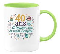 quotedazur - Mug40 ans et toujours pas de mode d'emploi - Tasse Cadeau 40 ans Homme - Vert/Céramique