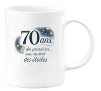 quotedazur - Mug70 ans et des poussières... mais surtout des étoiles - Tasse Cadeau 70 ans Femme - Blanc/Céramique