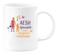 quotedazur - MugAESH épuisée mais toujours motivée - Tasse Cadeau AESH Femme - Blanc/Céramique