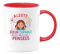 quotedazur - MugAlerte : sœur capable de lire dans mes pensées - Tasse Cadeau Soeur Femme - Rouge/Céramique