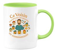 quotedazur - MugCe Voisin transforme un quartier en communauté - Tasse Cadeau Voisin Homme - Vert/Céramique