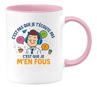quotedazur - Mugc'est pas que je t'écoute pas, c'est que je m'en fous - Tasse Cadeau Humour Homme - Rose/Céramique