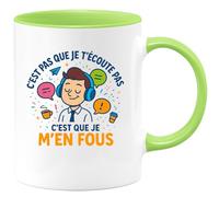quotedazur - Mugc'est pas que je t'écoute pas, c'est que je m'en fous - Tasse Cadeau Humour Homme - Vert/Céramique