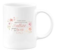 quotedazur - MugCette tasse appartient à ton alliée pour la vie - Tasse Cadeau Meilleure amie Femme - Blanc/Céramique