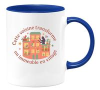 quotedazur - MugCette voisine transforme un immeuble en village - Tasse Cadeau Voisine Femme - Bleu/Céramique