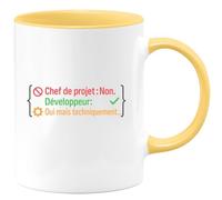 quotedazur - MugChef de projet : Non. Développeur : Oui mais techniquement... - Tasse Cadeau Développeur informatique Homme - Jaune/Céramique