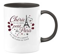 quotedazur - MugChérie, tu es mon petit Paris, la ville de l'amour n'a qu'à bien se tenir - Tasse Cadeau Amour, Saint-Valentin, Couple Femme - Noir/Céramique