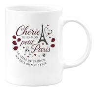 quotedazur - MugChérie, tu es mon petit Paris, la ville de l'amour n'a qu'à bien se tenir - Tasse Cadeau Amour, Saint-Valentin, Couple Femme - Blanc/Céramique