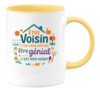 quotedazur - MugÊtre Voisin c'est mon métier, être génial c'est mon hobby - Tasse Cadeau Voisin Homme - Jaune/Céramique