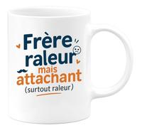 quotedazur - MugFrère râleur mais attachant (surtout Tasse Cadeau Frère Homme Blanc/Céramique
