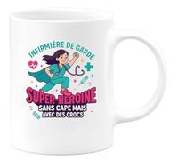 quotedazur - MugInfirmière de garde : super-héroïne sans cape mais avec des Crocs - Tasse Cadeau Infirmière Femme - Blanc/Céramique