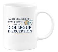quotedazur - MugJ'ai deux métiers : mon poste et être un collègue d'exception - Tasse Cadeau Collègue Homme - Blanc/Céramique