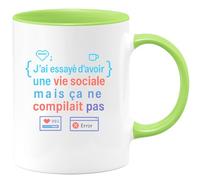 quotedazur - MugJ'ai essayé d'avoir une vie sociale mais ça ne compilait pas - Tasse Cadeau Développeur informatique Homme - Vert/Céramique