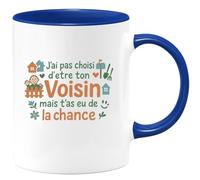 quotedazur - MugJ'ai pas choisi d'être ton Voisin mais t'as eu de la chance - Tasse Cadeau Voisin Homme - Bleu/Céramique