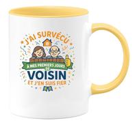 quotedazur - MugJ'ai survécu à mes premiers jours de Voisin et j'en suis fier - Tasse Cadeau Voisin Homme - Jaune/Céramique