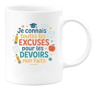 quotedazur - MugJe connais toutes les excuses pour les devoirs non faits - Tasse Cadeau Maître d'école Homme - Blanc/Céramique