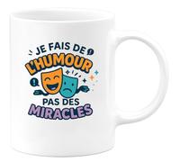 quotedazur - Mugje fais de l'humour, pas des miracles - Tasse Cadeau Humour Homme - Blanc/Céramique