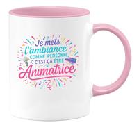 quotedazur - MugJe mets l'ambiance comme personne, c'est ça être Animatrice - Tasse Cadeau Animatrice Femme - Rose/Céramique