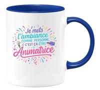 quotedazur - MugJe mets l'ambiance comme personne, c'est ça être Animatrice - Tasse Cadeau Animatrice Femme - Bleu/Céramique
