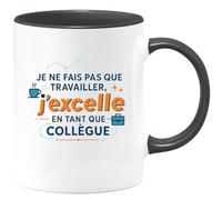 quotedazur - MugJe ne fais pas que travailler, j'excelle en tant que collègue - Tasse Cadeau Collègue Homme - Noir/Céramique