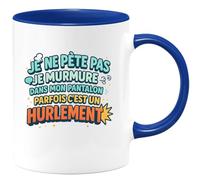 quotedazur - Mugje ne pète pas je murmure dans mon pantalon, parfais c'est un hurlement - Tasse Cadeau Humour Homme - Bleu/Céramique