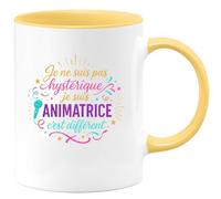 quotedazur - MugJe ne suis pas hystérique, je suis Animatrice c'est différent - Tasse Cadeau Animatrice Femme - Jaune/Céramique
