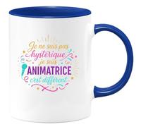 quotedazur - MugJe ne suis pas hystérique, je suis Animatrice c'est différent - Tasse Cadeau Animatrice Femme - Bleu/Céramique