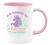 quotedazur - MugJe ne transpire pas, je brille comme une licorne - Tasse Cadeau Licorne Femme - Rose/Céramique