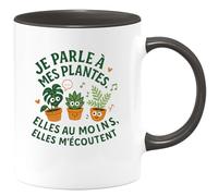 quotedazur - MugJe parle à mes plantes. Elles au moins, elles m'écoutent - Tasse Cadeau Humour Femme - Noir/Céramique