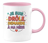 quotedazur - Mugje suis drôle, demande à ma mère - Tasse Cadeau Humour Homme - Rose/Céramique