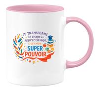 quotedazur - MugJe transforme le chaos en apprentissage, c'est mon super pouvoir - Tasse Cadeau Maître d'école Homme - Rose/Céramique