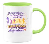 quotedazur - MugJe transforme les timides en danseurs, c'est mon super pouvoir d'Animatrice - Tasse Cadeau Animatrice Femme - Vert/Céramique