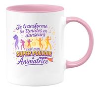 quotedazur - MugJe transforme les timides en danseurs, c'est mon super pouvoir d'Animatrice - Tasse Cadeau Animatrice Femme - Rose/Céramique