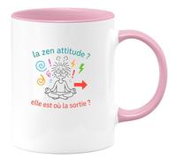 quotedazur - Mugla zen attitude ? elle est où la sortie ? - Tasse Cadeau Humour Femme - Rose/Céramique