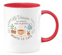 quotedazur - MugLe Voisin qui arrose vos plantes mérite ce café - Tasse Cadeau Voisin Homme - Rouge/Céramique