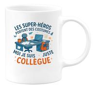 quotedazur - MugLes super-héros portent des costumes, moi je suis juste collègue - Tasse Cadeau Collègue Homme - Blanc/Céramique