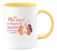 quotedazur - MugMa sœur a toujours raison (surtout quand j'ai tort) - Tasse Cadeau Soeur Femme - Jaune/Céramique