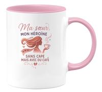 quotedazur - MugMa sœur, mon héroïne sans cape mais avec du café - Tasse Cadeau Soeur Femme - Rose/Céramique