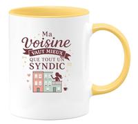 quotedazur - MugMa voisine vaut mieux que tout un syndic - Tasse Cadeau Voisine Femme - Jaune/Céramique