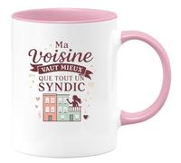 quotedazur - MugMa voisine vaut mieux que tout un syndic - Tasse Cadeau Voisine Femme - Rose/Céramique
