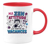 quotedazur - Mugma zen attitude est partie en vacances - Tasse Cadeau Humour Femme - Rouge/Céramique