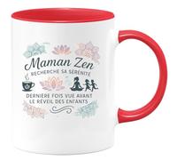 quotedazur - MugMaman Zen recherche sa sérénité, dernière fois vue avant le réveil des enfants - Tasse Cadeau Maman Zen Femme - Rouge/Céramique
