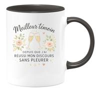 quotedazur - MugMeilleur témoin depuis que j'ai réussi mon discours sans pleurer - Tasse Cadeau Témoin de mariage Homme - Noir/Céramique